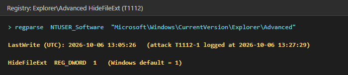 Explorer Advanced key with LastWrite 2026-10-06 13:05:26, earlier than the T1112 attack logged at 13:27:29; HideFileExt is 1, the Windows default.